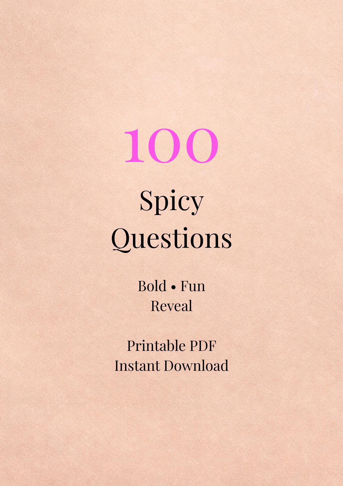 100 Spicy Questions Printable PDF Fun Bold Questions Friends Couples ...