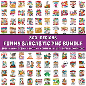 Puede incluir: Un conjunto digital de más de 500 diseños PNG divertidos y sarcásticos. Los diseños presentan varias citas e ilustraciones, perfectos para proyectos de sublimación. El texto incluye frases como "Demasiado vago para ignorar" y "Soy un desastre".
