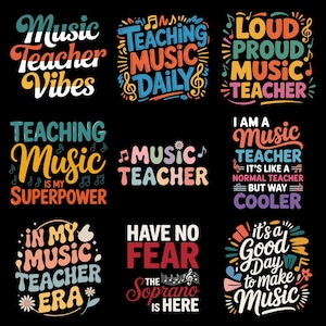 Könnte beinhalten: Eine Sammlung von neun farbenfrohen Grafikdesigns auf schwarzem Hintergrund. Jedes Design zeigt Texte über Musiklehrer, darunter Sätze wie "Music Teacher Vibes", "Teaching Music Daily" und "It's a Good Day to Make Music".