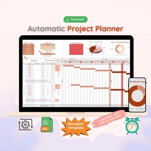 May include: An Automatic Project Planner digital template displayed on a laptop screen and a smartphone. The interface features a Gantt chart, task lists, and circular progress diagrams in shades of brown and white. Includes icons for XLS, settings, and an alarm clock.