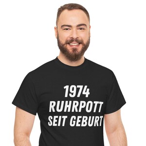 Ruhrpott Since Birth 1974 T-Shirt | Ruhr Area 52nd Birthday Gift | Vintage 1974 Shirt for Men and Women | Ruhr Area Ruhrpott Gift