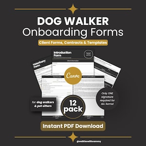 Könnte beinhalten: Ein 12er-Pack Onboarding-Formulare für Hundeausführer, bestehend aus Kundenformularen, Verträgen und Vorlagen. Die Dokumente enthalten Abschnitte für tierärztliche Informationen, Angaben zum Hund sowie allgemeine Geschäftsbedingungen und ein Canva-Logo.