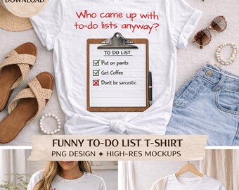Funny To-Do List PNG | Sarcastic Office Humor Checklist (Digital Download)