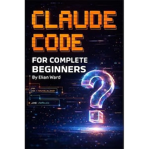 Claude Code for Beginners: Build Apps Without Coding (AI Guide)