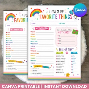 May include: A white printable questionnaire titled A FEW OF MY FAVOURITE THINGS featuring a colourful rainbow, balloons, and stars. The form includes sections for personal details, favourite items, gift card preferences, and a this or that game.