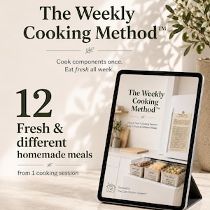 May include: A digital tablet displaying a guide titled The Weekly Cooking Method, featuring text about preparing 12 fresh homemade meals from one cooking session. The screen shows images of organised food containers labelled protein, carbs, and vegetables.