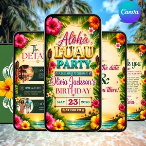 May include: A digital invitation set for an Aloha Luau Party featuring tropical hibiscus flowers, palm leaves, and tiki torches. The text reads Aloha Luau Party, Olivia Jackson's Birthday, May 23, 2026, at 7:00 PM, with additional event details.