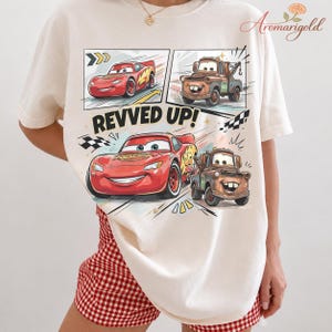 Disney Cars Shirt, Lightning McQueen Mater Tee, Revved Up Pixar Shirt, Cute Racing Cartoon Tee, Disney Cars Graphic Vacation Shirt image 1