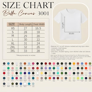 May include: A white Bella Canvas 3001 t-shirt size chart with measurements in inches. The chart includes body length and chest width for sizes XS to 3XL. The chart also shows a blank t-shirt with length and width labels.