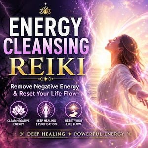 May include: An image promoting energy cleansing and Reiki. The text reads "ENERGY CLEANSING REIKI" with additional text: "Remove Negative Energy & Reset Your Life Flow." A woman is featured with arms outstretched, surrounded by purple and gold light.