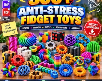 May include: A collection of 3D printed anti-stress fidget toys in various shapes and colors, including rainbow-colored rings, geometric cubes, gears, and textured spheres. The image features text reading 300+ ANTI-STRESS FIDGET TOYS, CLICKERS, SPINNERS, PUZZLES, SENSORY TOYS, AND MORE, along with icons for STL, 3MF, and PDF files.