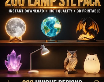 May include: An advertisement for a 200 Lamp STL Pack. The image showcases various lamp designs, including a moon, globe, dragon, crystal, desk lamp, owl, and cat. Text includes "Instant Download," "High Quality," and "3D Printable."