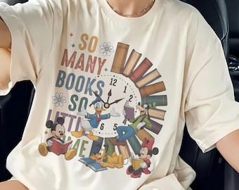 So Many Books So Little Time Shirt, Disney Reading Tee, Book Lover Gift, Teacher Shirt, Mickey Minnie Goofy Donald Reading ShirtFamily Tee