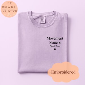 Movement Matters Physical Therapy T-Shirt | Garment-Dyed Cotton Comfort Colors Tee Orchid
