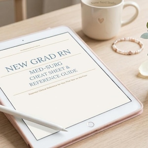 New Grad RN Med-Surg Cheat Sheet | Clinical Reference Guide (Digital Download)