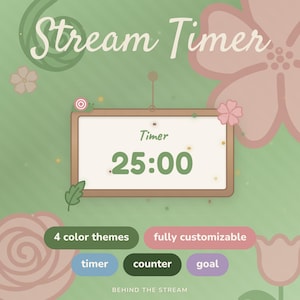 Pode incluir: Um temporizador de transmissão digital com o texto Stream Timer e 25:00. A interface apresenta um fundo verde claro com ilustrações florais cor-de-rosa, um pequeno caracol e botões rotulados 4 color themes, fully customizable, timer, counter, goal e BEHIND THE STREAM.