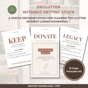 May include: A 13-page printable decluttering kit featuring a title page and three instructional sheets titled Keep, Donate, and Legacy. The documents use brown text on white backgrounds with prompts to help users make decisions about their belongings.