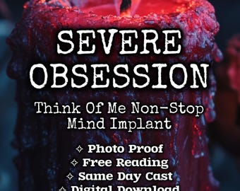 OBSESIÓN SEVERA: Hechizo de obsesión extrema + Lectura GRATIS / Piensa en mí sin parar / Ritual de implante mental / Lanzamiento urgente / Descarga digital