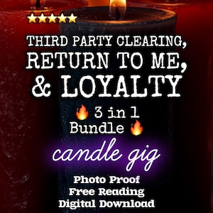Puede incluir: Tres velas de pilar encendidas, una negra en el centro y dos rojas a los lados, con texto superpuesto: THIRD PARTY CLEARING, RETURN TO ME, & LOYALTY, 3 in 1 Bundle, candle gig, Photo Proof, Free Reading, Digital Download, Up All Night Magick.