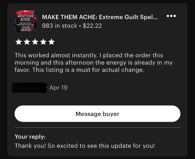 Puede incluir: Captura de pantalla de un anuncio de Etsy titulado "MAKE THEM ACHE: Extreme Guilt Spell..." con una imagen del producto. El anuncio tiene una calificaci&oacute;n de cinco estrellas y una rese&ntilde;a de cliente. Un bot&oacute;n dice "Message buyer".