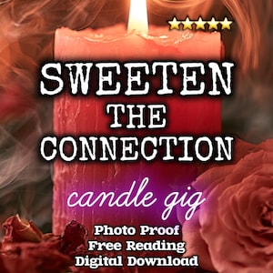 Op de afbeelding: Een rode stompkaars met een brandende vlam, omringd door rode rozenblaadjes en rookpluimen. De tekst luidt: SWEETEN THE CONNECTION, candle gig, Photo Proof, Free Reading, Digital Download, Up All Night Magick, en vijf gele sterren.