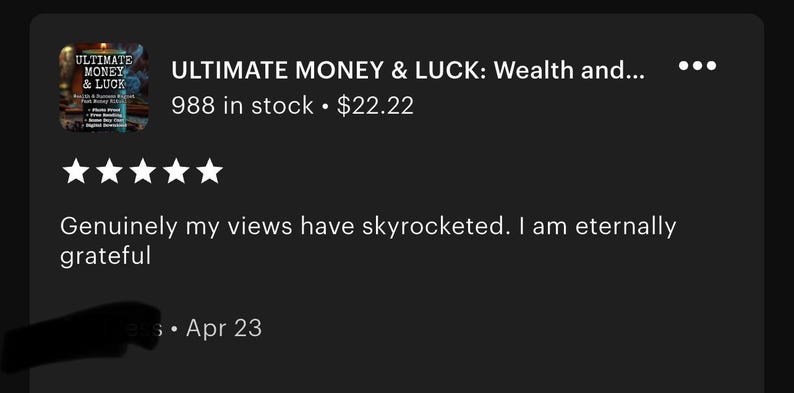 Puede incluir: Captura de pantalla de un anuncio de Etsy para un libro titulado "ULTIMATE MONEY & LUCK: Wealth and..." con una calificaci&oacute;n de cinco estrellas y una rese&ntilde;a de cliente: "Genuinely my views have skyrocketed. I am eternally grateful."