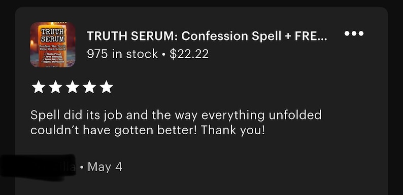 Puede incluir: Imagen de un anuncio de Etsy para "TRUTH SERUM: Confession Spell". El anuncio incluye una imagen del producto, valoraciones de cinco estrellas y una rese&ntilde;a de cliente. La rese&ntilde;a dice: "Spell did its job and the way everything unfolded couldn't have gotten better! Thank you!"