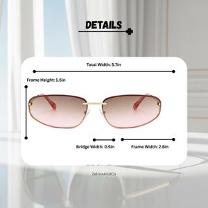 May include: Rimless sunglasses with a gradient lens, featuring a gold bridge and red accents. The total width is 5.7 inches, frame height is 1.5 inches, bridge width is 0.5 inches, and frame width is 2.8 inches. The word "DETAILS" is at the top.