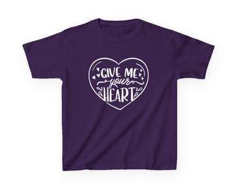 T shirt Design, Shirt For Men And Women, Give Me Your Heart, Gifts