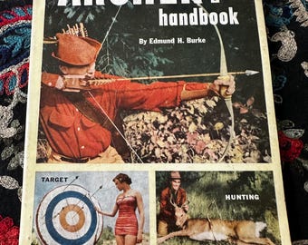 Archery Handbook Edmund H Burke | 1956 Fawcett Paperback Second Printing