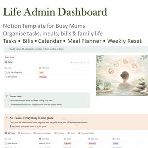 May include: A digital Notion template labelled "Life Admin Dashboard" designed for managing tasks, meals, bills, and family life. It includes sections for tasks, bills, calendar, meal planning, and weekly resets. The image also features a tranquil illustration of a person in a spa.