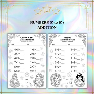May include: Two black and white printable worksheets for addition practice, featuring princess illustrations and the text "NUMBERS (0 to 10) ADDITION". One worksheet is titled "Castle-Cool Calculations", the other "Royal Addition Fun".