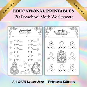 May include: Educational printables featuring 20 preschool math worksheets. The worksheets include addition problems and number bonds with princess-themed illustrations. The text reads "Castle-Cool Calculations" and "Number Bonds with Elsa". The worksheets are A4 & US Letter Size.