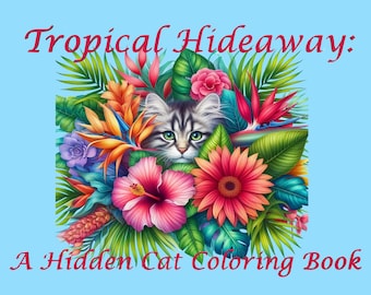 Tropical Hideaway: A Hidden Cat Coloring Pages