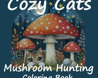 Mushroom Hunting Cats Coloring Pages 20 Images