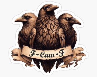 F-Caw-F Crow Bros Sticker by C Autumn Trapp Original Art 3.8" x 2.4"Vinyl Decal