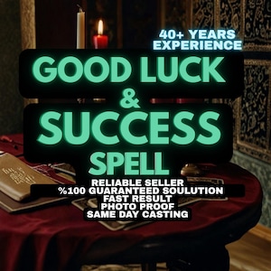 Peut inclure: Image avec le texte "GOOD LUCK & SUCCESS SPELL" en vert néon. L'image comprend également le texte "40+ YEARS EXPERIENCE", "RELIABLE SELLER" et "%100 GUARANTEED SOULUTION". Une bougie allumée et un livre sont également visibles.