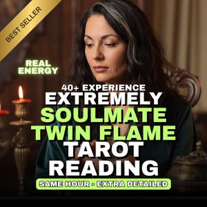 Puede incluir: Imagen de una mujer de pelo oscuro, con superposición de texto: "BEST SELLER", "REAL ENERGY", "40+ EXPERIENCE", "EXTREMELY SOULMATE TWIN FLAME TAROT READING", y "SAME HOUR - EXTRA DETAILED". El fondo es un interior borroso con velas.