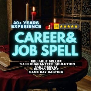 Pode incluir: Um gráfico digital com o texto CAREER & JOB SPELL em letras grandes azul-claras. O texto adicional inclui 40+ YEARS EXPERIENCE, 5.0 estrelas, RELIABLE SELLER, %100 GUARANTEED SOULUTION, FAST RESULT, PHOTO PROOF e SAME DAY CASTING.