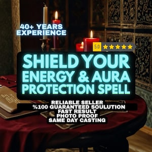 以下が含まれることがあります： 「SHIELD YOUR ENERGY & AURA PROTECTION SPELL」と書かれた画像。画像には「40+ YEARS EXPERIENCE」、「RELIABLE SELLER」、「%100 GUARANTEED SOULUTION」というテキストも含まれています。背景には火の灯ったろうそくがあります。