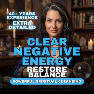 May include: A woman with dark hair and a blue top is centered in the image. Text in the image reads "CLEAR NEGATIVE ENERGY, RESTORE BALANCE, POWERFUL SPIRITUAL CLEANSING". Additional text states "40+ YEARS EXPERIENCE, EXTRA DETAILED". A crystal ball is visible.