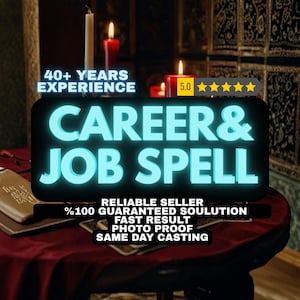 Può includere: Immagine con testo al neon blu brillante "CAREER & JOB SPELL". Include anche il testo "40+ YEARS EXPERIENCE" e "RELIABLE SELLER". Candele accese e un libro su un tavolo rosso completano la scena. Tema: esoterismo.