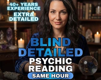Blind Detailed Psychic Reading | No Information Needed | 40 Years Experience Expert Clairvoyant | Deep Soul Guidance by Medium Eda