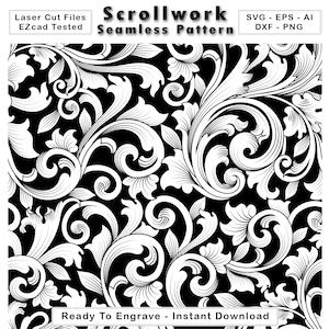 May include: A black and white digital graphic featuring a seamless scrollwork pattern with intricate swirling leaf motifs. The text at the top reads Scrollwork Seamless Pattern, Laser Cut Files, EZcad Tested, SVG, EPS, AI, DXF, PNG. Ready To Engrave - Instant Download.