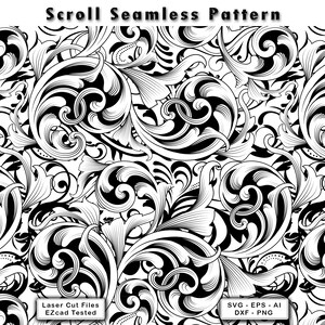May include: A black and white digital graphic featuring a repeating scroll seamless pattern with intricate swirling foliage. The text Scroll Seamless Pattern appears at the top, with Laser Cut Files EZcad Tested and SVG-EPS-AI-DXF-PNG at the bottom.