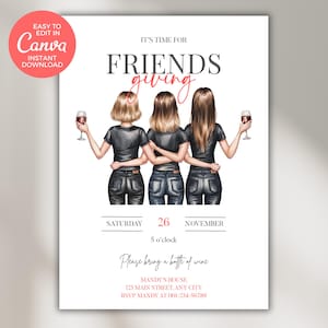 Op de afbeelding: Een witte uitnodiging met de tekst "It's Time For Friendsgiving" en illustraties van drie vrouwen die wijnglazen vasthouden. De uitnodiging bevat de datum, tijd en locatiegegevens. De woorden "Easy to Edit in Canva Instant Download" zijn ook aanwezig.