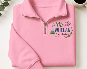 Gepersonaliseerde wetenschapsleraar geborduurde kwartrits, aangepaste naam scheikundecadeau, sweater biologieleraar, trui verjaardag STEM-trui