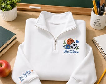 Personalized PE Teacher Quarter Zip, Custom Physical Education Embroidery, Sports Teacher Gift, Basketball Soccer Teacher, Back to School