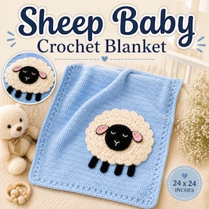 Peut inclure: Une couverture au crochet bleu clair avec une applique centrale en forme de mouton crème, dotée d'un visage noir et d'oreilles roses. La couverture mesure 61 x 61 cm. Le texte Sheep Baby Crochet Blanket apparaît en haut de l'image.