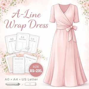 Op de afbeelding: Een lichtroze A-lijn wikkeljurk met korte mouwen en een strikceintuur in de taille. De afbeelding bevat de tekst A-Line Wrap Dress, Size XS-2XL, A0, A4, US Letter en Instruction, samen met papieren patronen en een klein cilindrisch hulpmiddel.